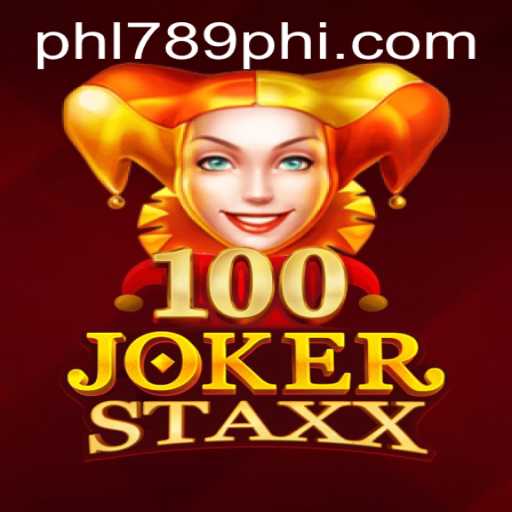 Exploring 100JokerStaxx: A Modern Slot Sensation on PHL789.COM