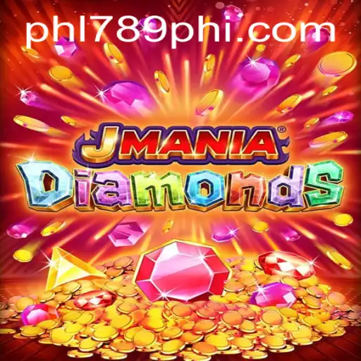 Discover the Exciting World of JManiaDiamonds on PHL789.COM